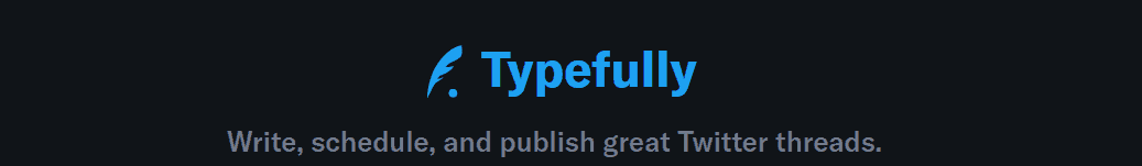 Twitter Threads Scheduling Software - Typefully