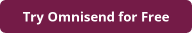 Try Omnisend for Free