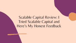 Scalable Capital Review